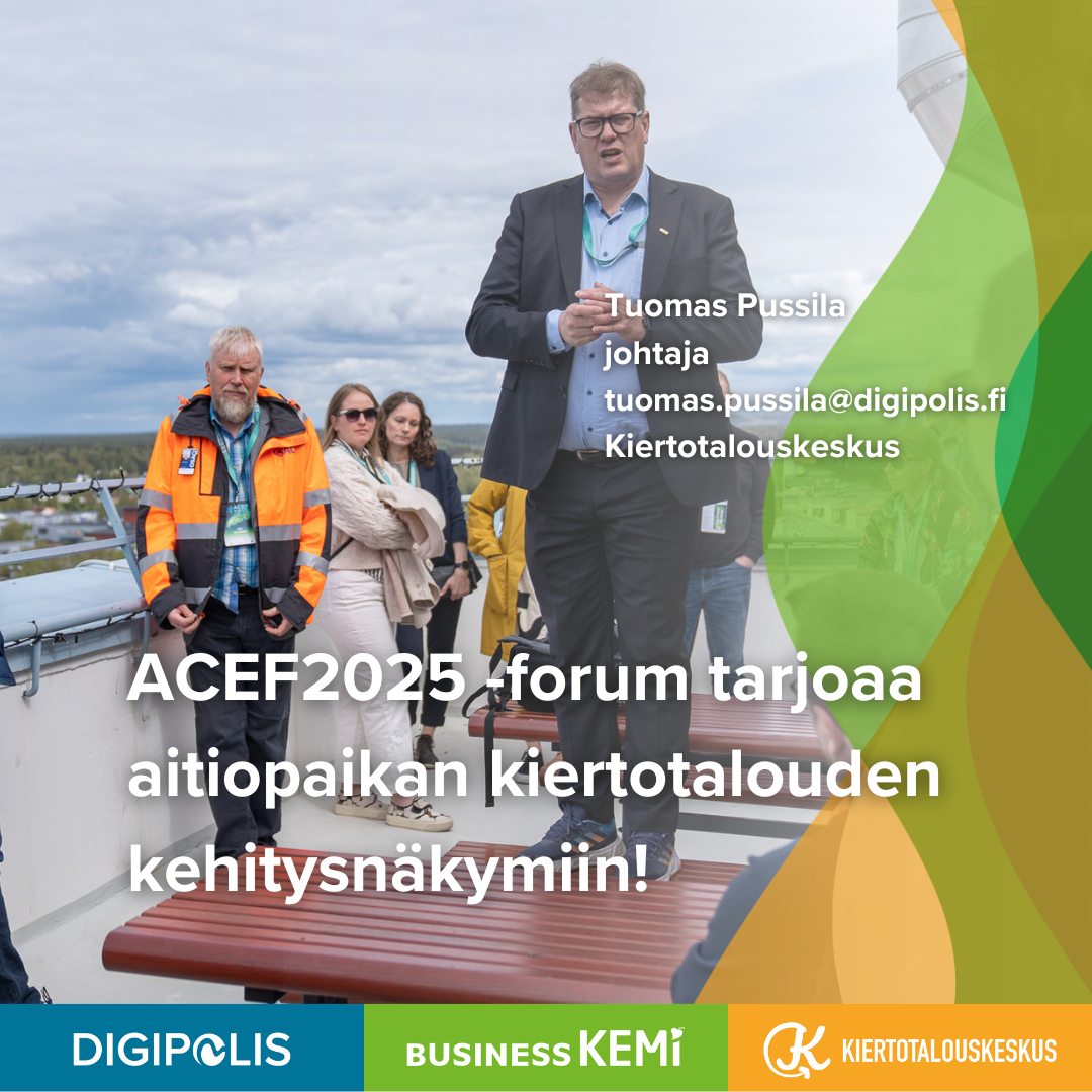 Kiertotalouskeskuksen johtaja Tuomas Pussila arvioi, että ACEF2025 -forum tarjoaa aitiopaikan kiertotalouden kehitysnäkymiin. Grafiikka Soile Suvanto Kemin Digipolis oy