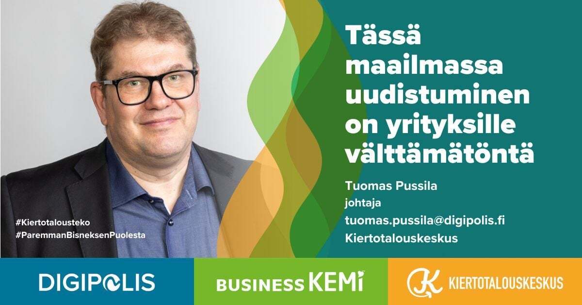Tässä maailmassa uudistuminen on yrityksille välttämätöntä, sanoo Kiertotalouskeskuksen johtaja 17.6.2025 julkaistussa blogissaan.