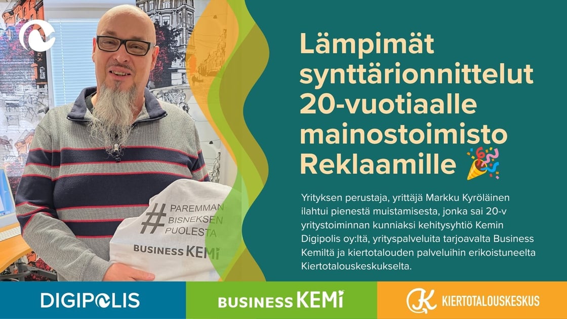 Kemin Digipolis oy, Business Kemi ja Kiertotalouskeskus onnittelevat 20-vuotissynttäreitään viettävää mainostoimisto Reklaamia ja yrittäjä Markku Kyröläistä. Kuva Soile Suvanto Kemin Digipolis oy