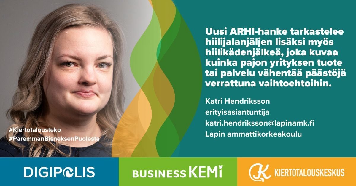 Lapin AMK erityisasiantuntija Katri Hendriksson blogi Kiertotalouskeskus hiilijalanjälki, hiilikädenjälki