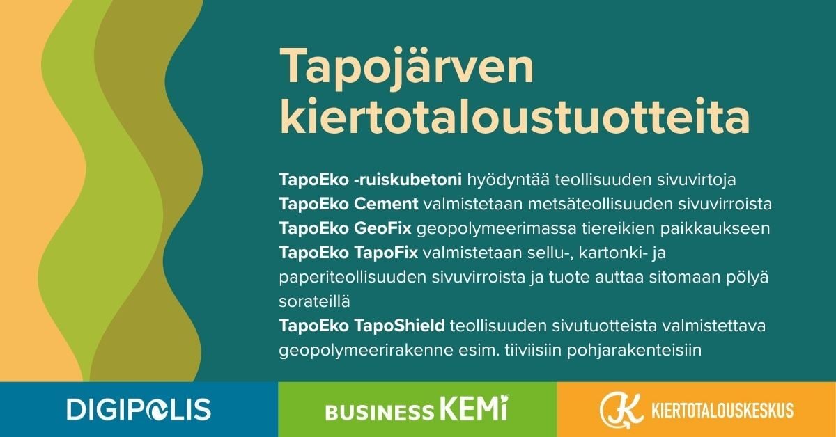 Tapojärven kiertotaloustuotteissa hyödynnetään teollisuuden sivuvirtoja.