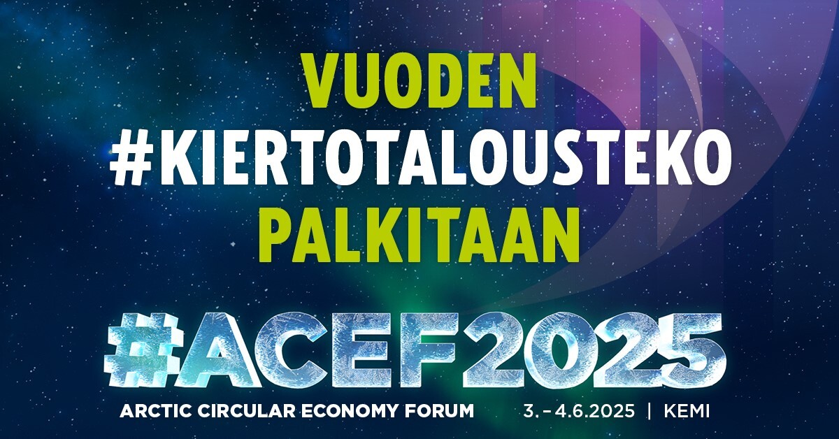 Vuoden Kiertotalousteko 2025 palkitaan #ACEF2025 -forumissa 4.6.