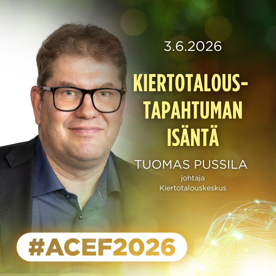 ACEF2026 Arctic Circular Economy Forum vuoden kiitetyin kiertotaloustapahtuma 2.-3. kesäkuuta Kemissä. #ACEF2026 -forumin isäntänä toimii Kiertotalouskeskuksen johtaja Tuomas Pussila.