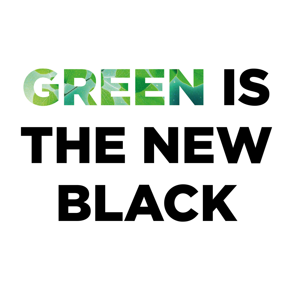GREEN IS THE NEW BLACK #ACEF2023