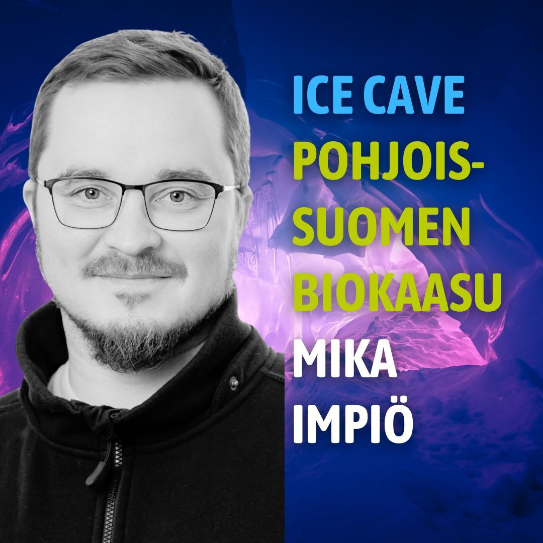 ACEF2025 -forum Kemissä 3.-4.6 Kemissä. Ice Cave Mika Impiö Pohjois-Suomen Biokaasu. Grafiikka Soile Suvanto Kemin Digipolis oy