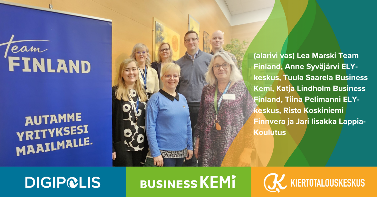 Julkiset rahoitusratkaisut yrityksille -brunssitilaisuus 8.4. Digipoliksella, Lea Marski Team Finland, Anne Syväjärvi ELY-keskus, Tuula Saarela Business Kemi, Katja Lindholm Business Finland, Tiina Pelimanni ELY-keskus, Risto Koskiniemi Finnvera, Jari Iisakka Lappia Koulutus Grafiikka Soile Suvanto